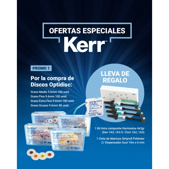 ¡Oferta Especial Kerr! Compre 4 Discos Optidisc 9.6mm y lleve de Regalo 1 Kit Intro Harmonize y 1 Matrices Stripoll Azul